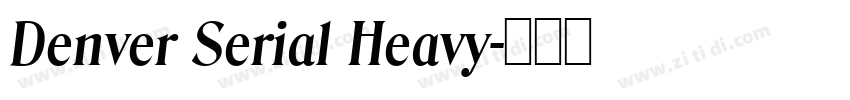 Denver Serial Heavy字体转换